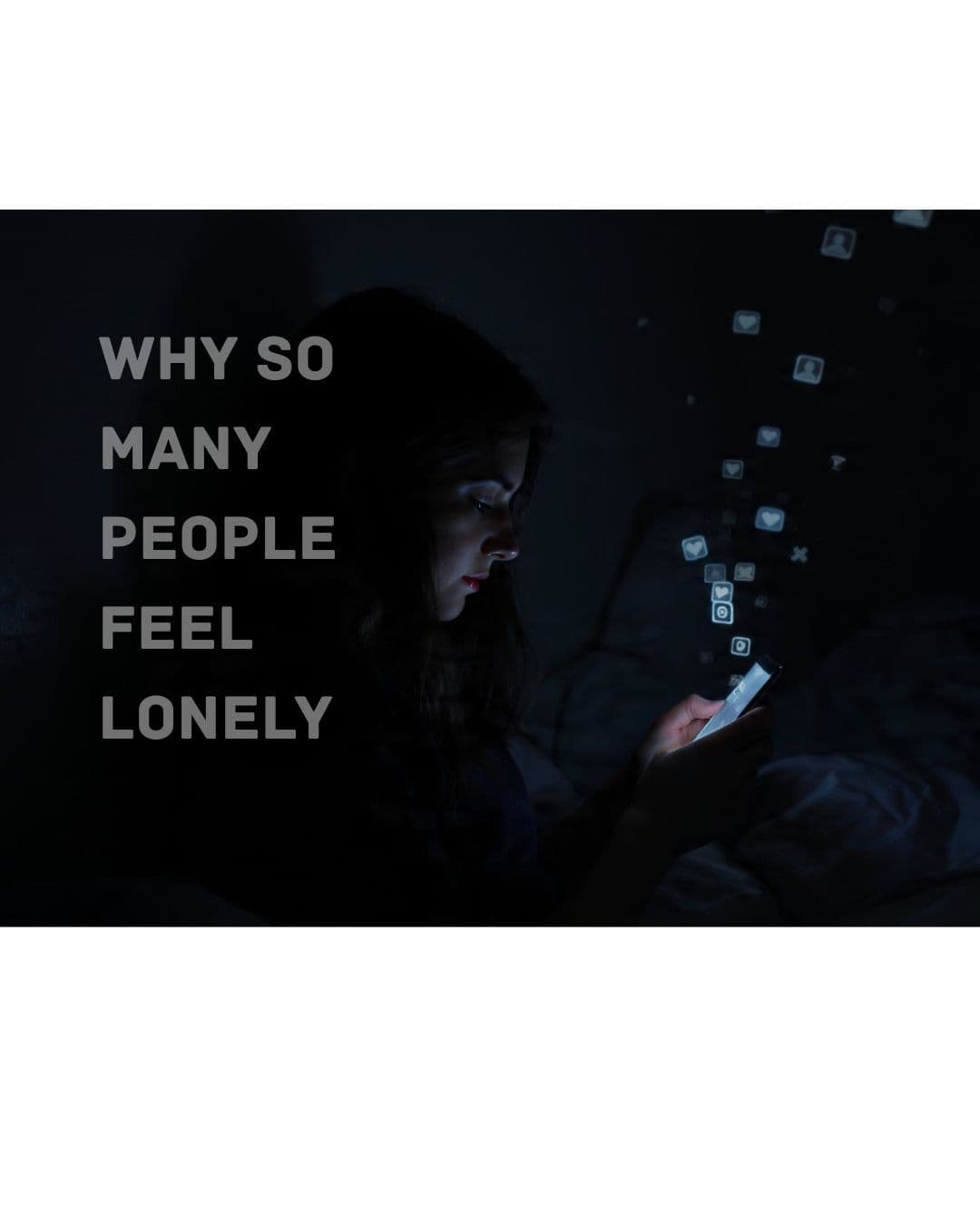 Why So Many People Feel Lonely